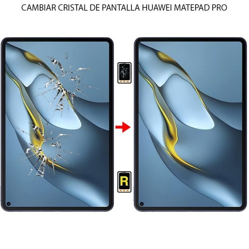 Cambiar Cristal De Pantalla Huawei MatePad Pro 10.8 2019