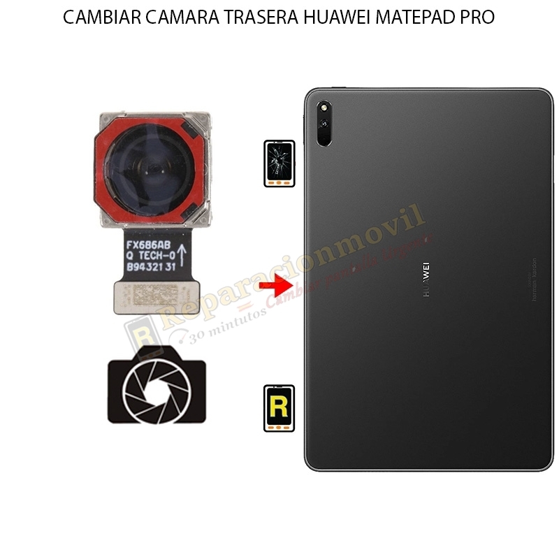 Cambiar Cámara Trasera Huawei MatePad Pro 10.8 5G