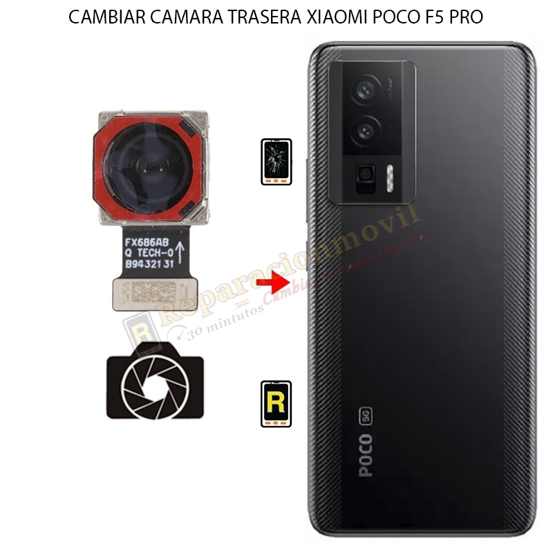 Cambiar Cámara Trasera Xiaomi Poco F5 Pro 5G