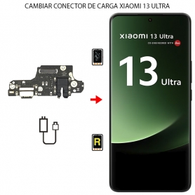 Cambiar Conector de Carga Xiaomi 13 Ultra