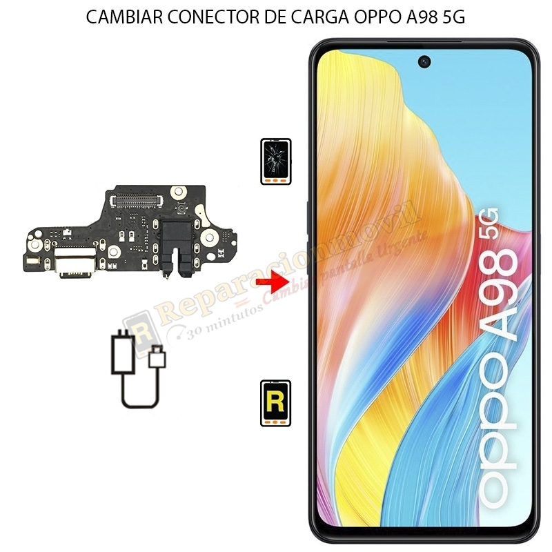 Cambiar Conector de Carga Oppo A98 5G