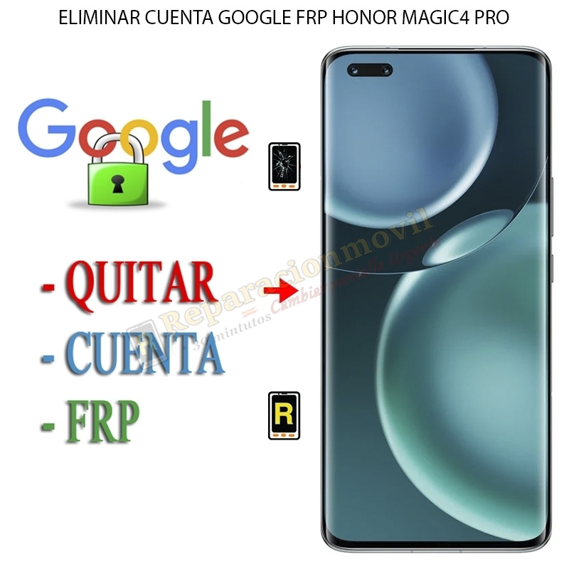 Eliminar Contraseña y Cuenta Google Honor Magic 4 Pro