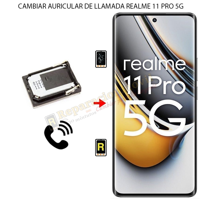 Cambiar Auricular de Llamada Realme 11 Pro 5G