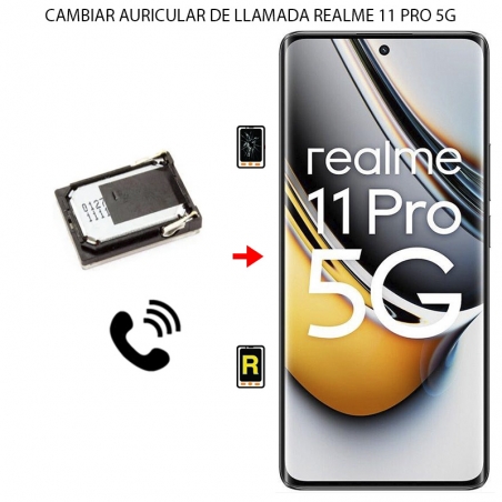 Cambiar Auricular de Llamada Realme 11 Pro 5G