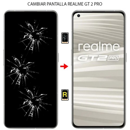 Cambiar Pantalla Realme GT 2 Pro Original con Marco