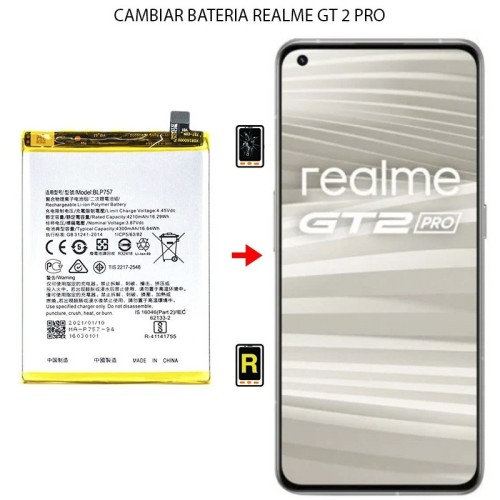 Cambiar Batería Realme GT 2 Pro