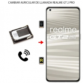 Cambiar Auricular de Llamada Realme GT 2 Pro
