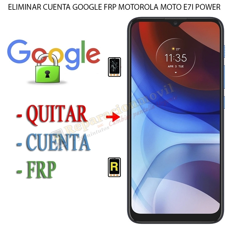Eliminar Contraseña y Cuenta Google Motorola Moto E7i Power