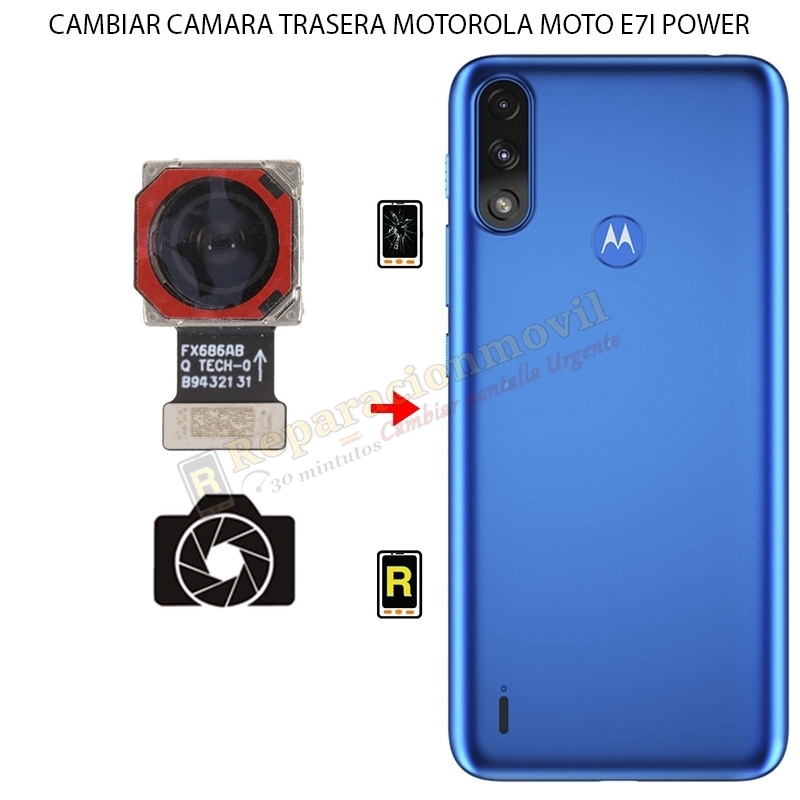 Cambiar Cámara Trasera Motorola Moto E7i Power