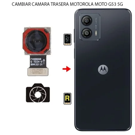 Cambiar Cámara Trasera Motorola Moto G53 5G