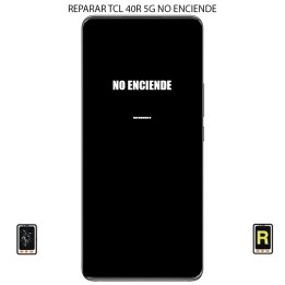 Reparar TCL 40R 5G No Enciende