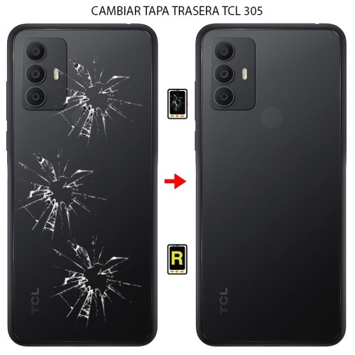 Cambiar Tapa Trasera TCL 305