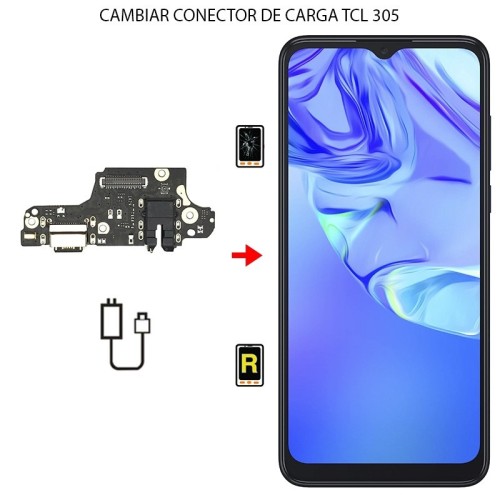 Cambiar Conector de Carga TCL 305