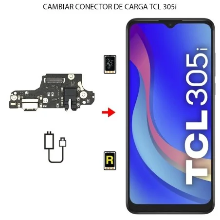 Cambiar Conector de Carga TCL 305i