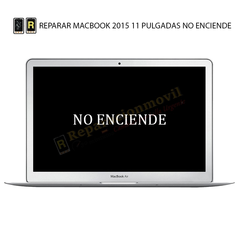 Reparar MacBook Air 11 2015 No Enciende