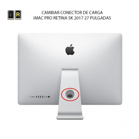 Cambiar Conector de Carga iMac Pro Retina 5K 27 2017