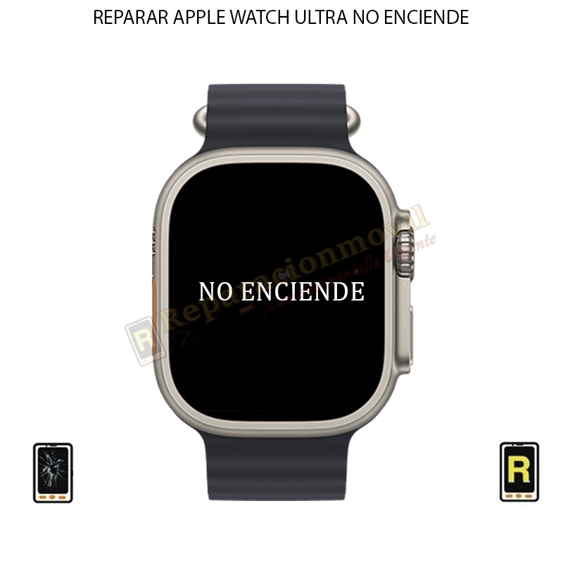 Reparar Apple Watch Ultra No Enciende