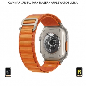 Cambiar Cristal Tapa Trasera Apple Watch Ultra