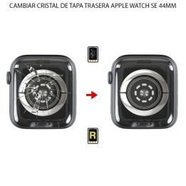 Cambiar Cristal Tapa Trasera Apple Watch SE (44MM)