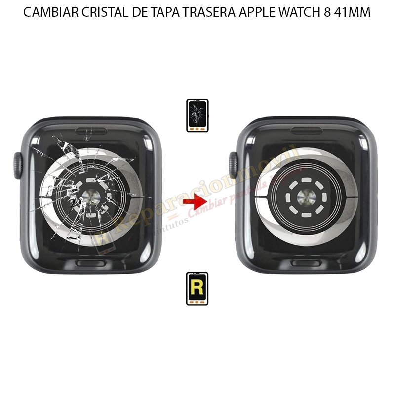 Cambiar Cristal Tapa Trasera Apple Watch 8 (41MM)