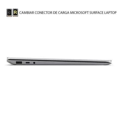 Cambiar Conector de Carga Microsoft Surface Laptop 2