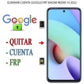 Eliminar Contraseña y Cuenta Google Xiaomi Redmi 10 2022
