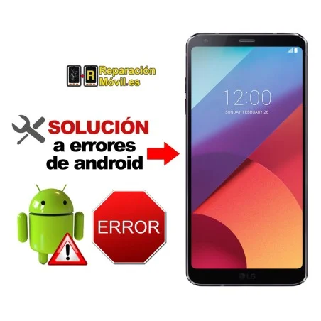 Solución Sistema Error LG G6