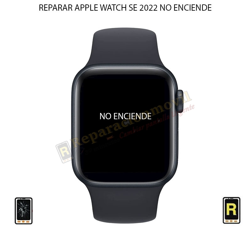 Reparar Apple Watch SE 2022 No Enciende