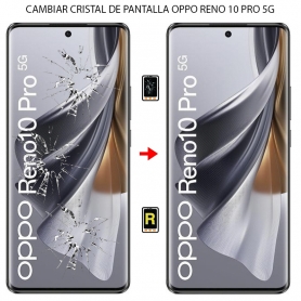 Cambiar Cristal de Pantalla Oppo Reno 10 Pro 5G