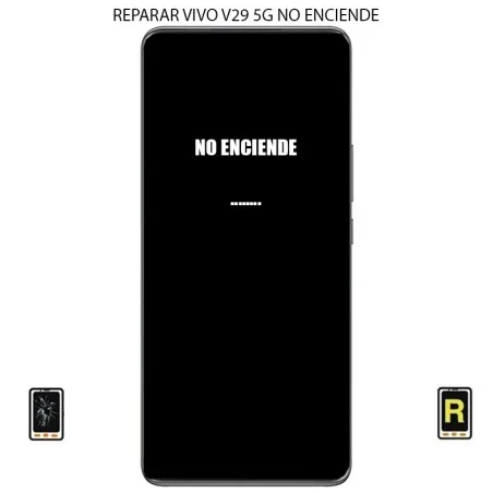 Reparar Vivo V29 5G No Enciende