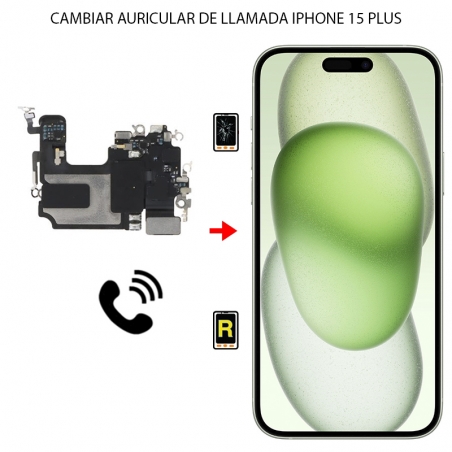 Cambiar Auricular de Llamada iPhone 15 Plus