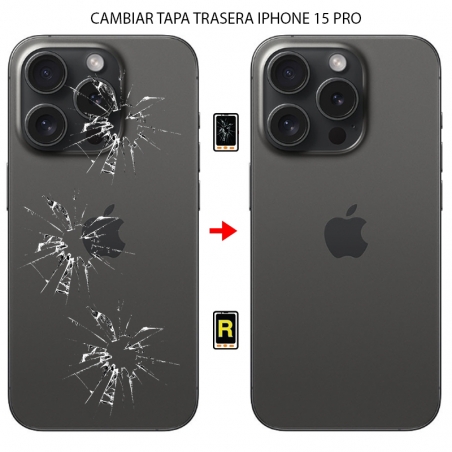 Cambiar Tapa Trasera iPhone 15 Pro