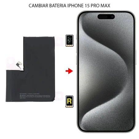 Cambiar Batería iPhone 15 Pro Max