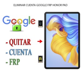 Eliminar Contraseña y Cuenta Google Honor Pad X8