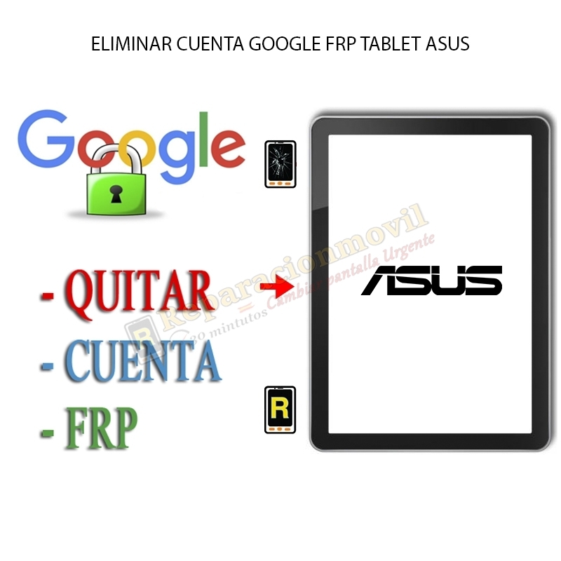 Eliminar Contraseña y Cuenta Google Asus Zenpad S 8.0