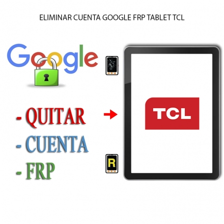 Eliminar Contraseña y Cuenta Google TCL Tab Pro