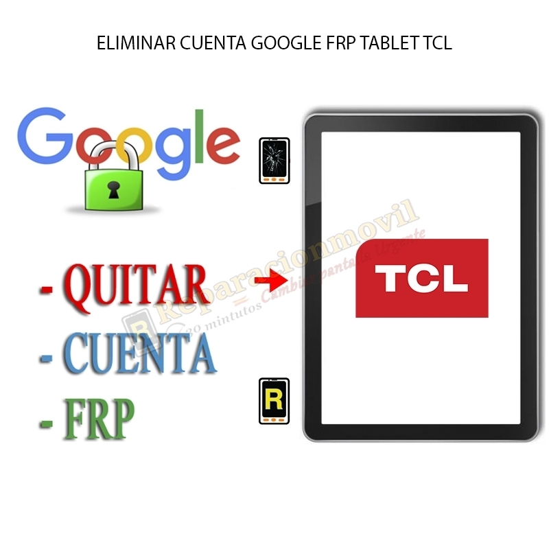 Eliminar Contraseña y Cuenta Google TCL Tab 10