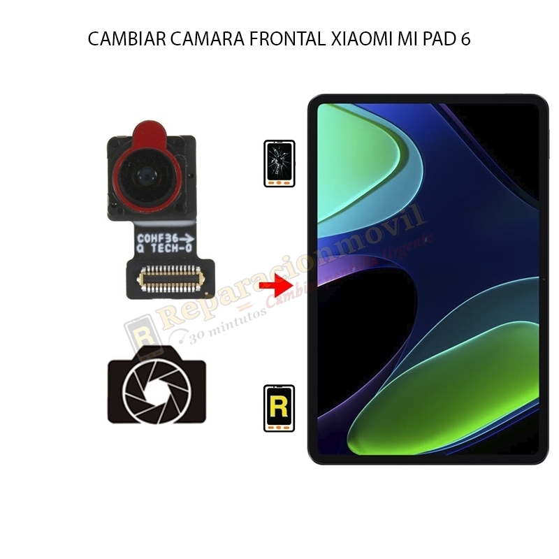Cambiar Cámara Frontal Xiaomi Mi Pad 6