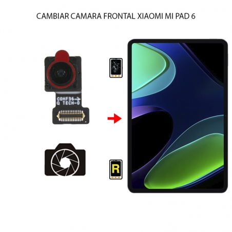 Cambiar Cámara Frontal Xiaomi Mi Pad 6