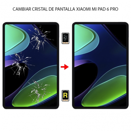 Cambiar Cristal De Pantalla Xiaomi Mi Pad 6 Pro