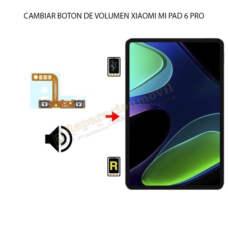 Cambiar Botón De Volumen Xiaomi Mi Pad 6 Pro