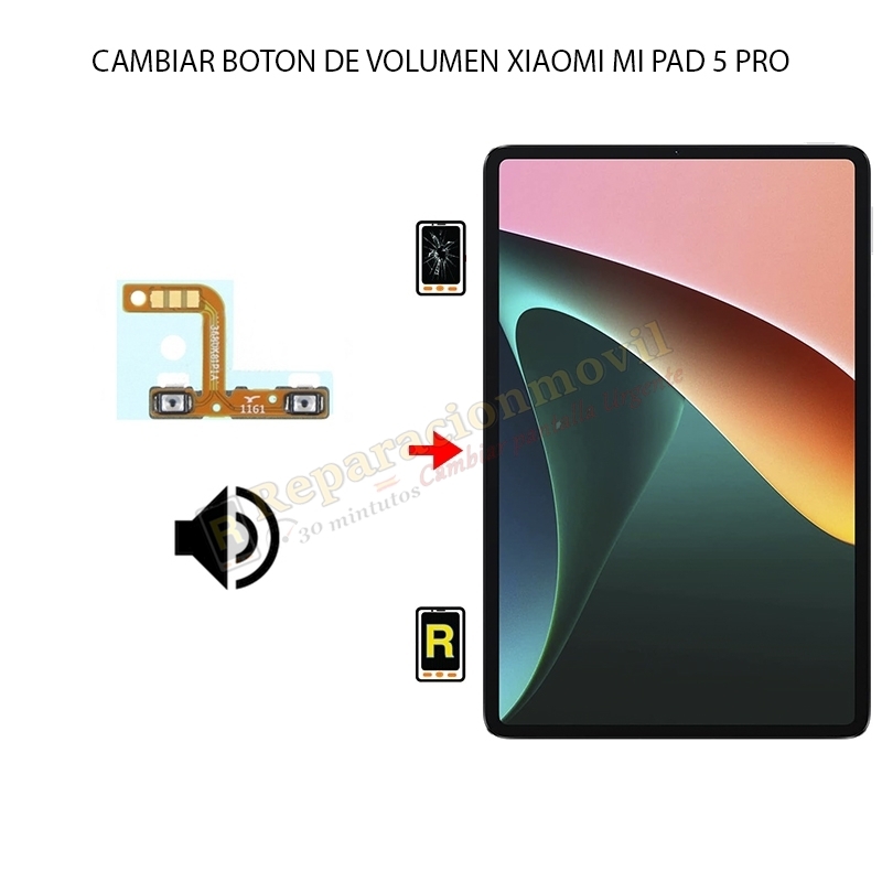 Cambiar Botón De Volumen Xiaomi Mi Pad 5 Pro