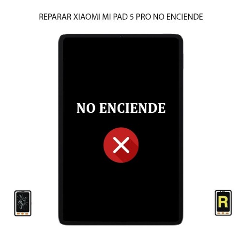 Reparar No Enciende Xiaomi Mi Pad 5 Pro
