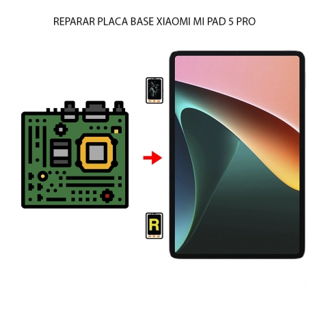 Reparar Placa Base Xiaomi Mi Pad 5 Pro