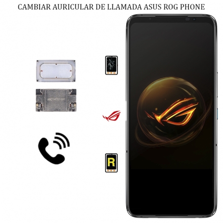 Cambiar Auricular de Llamada Asus ROG Phone 5S