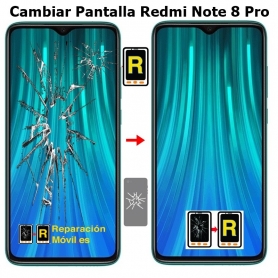 Cambiar Pantalla Redmi Note 8 Pro