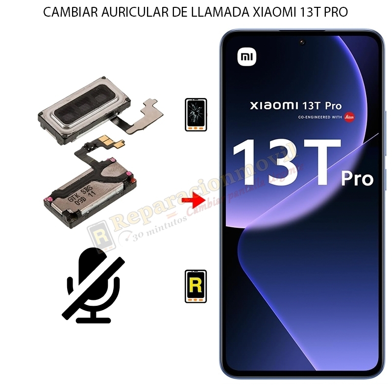 Cambiar Auricular de Llamada Xiaomi 13T Pro