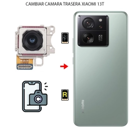 Cambiar Cámara Trasera Xiaomi 13T