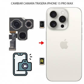 Cambiar Cámara Trasera iPhone 15 Pro Max