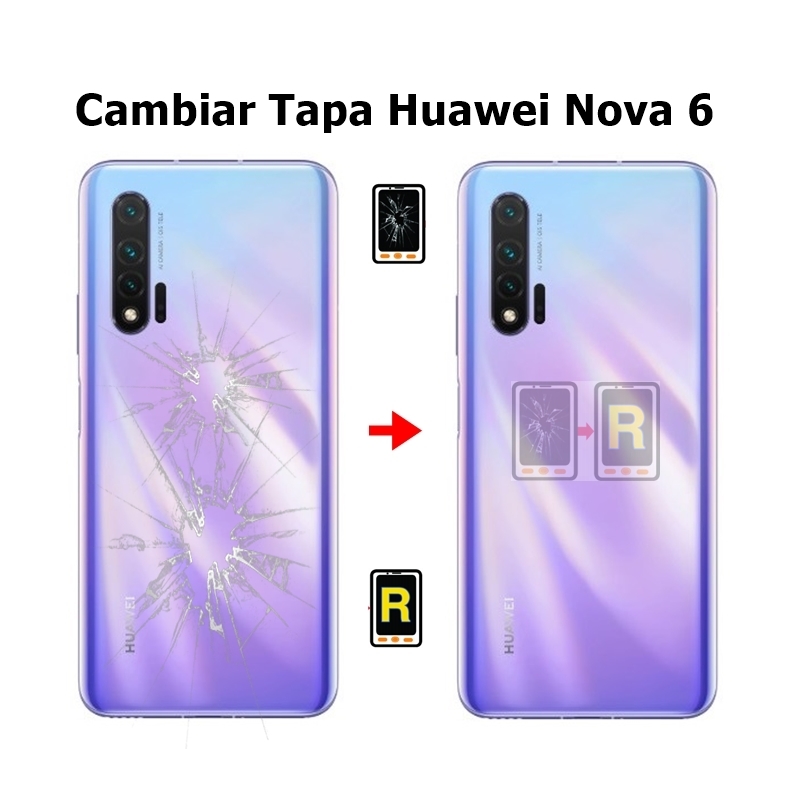 Cambiar Tapa Trasera Huawei Nova 6 WLZ-AN00